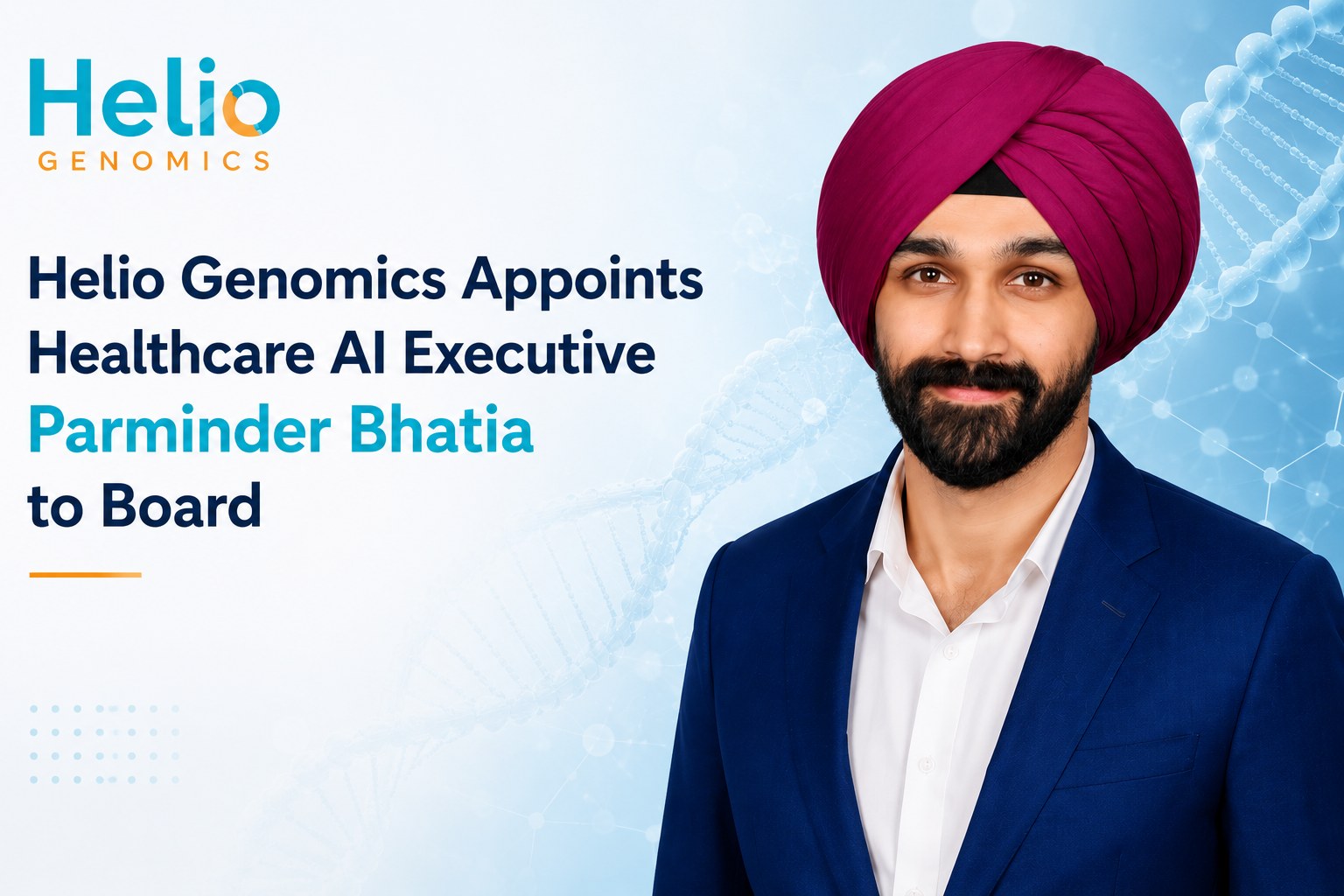 Parminder Bhatia, appointed to the Helio Genomics Board of Directors