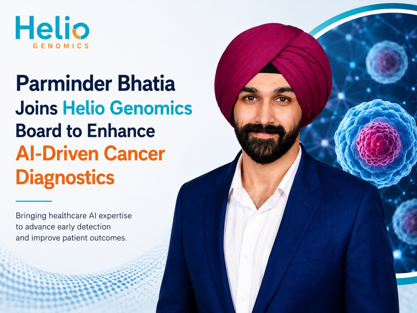 Parminder Bhatia joins the Helio Genomics Board to advance AI-driven cancer diagnostics